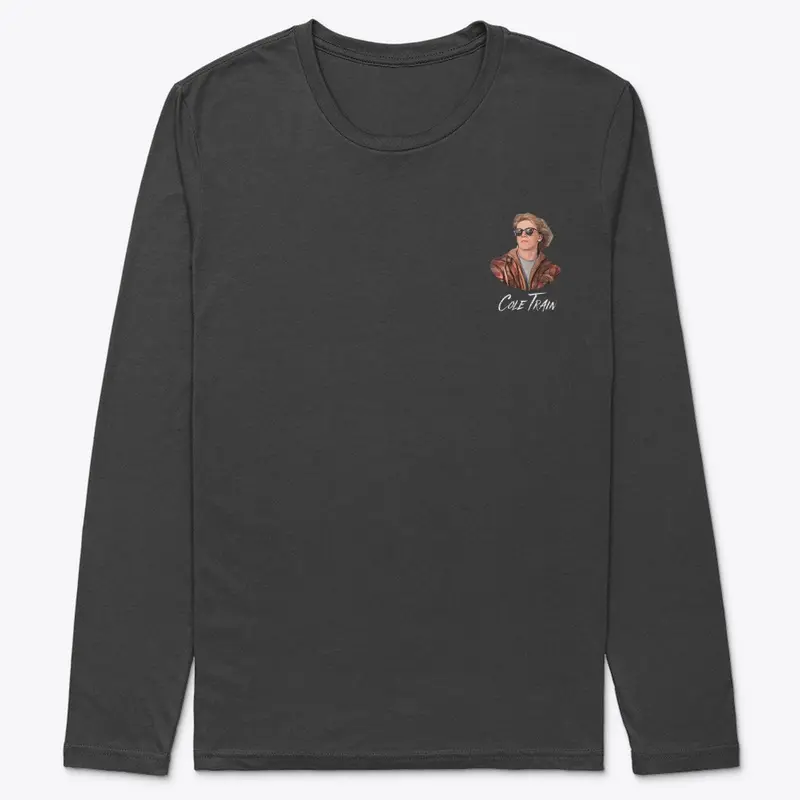 Cole Train"Just Let Er' Eat" Long Sleeve